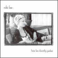 Niki Lee - Here Lies Dorothy Parker lyrics