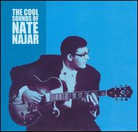 Nate Najar - The Cool Sounds of Nate Najar lyrics