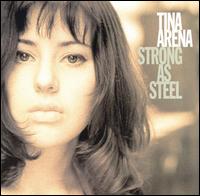 Tina Arena - Strong as Steel lyrics