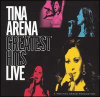 Tina Arena - Greatest Hits: Live lyrics