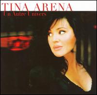 Tina Arena - Une Autre Univers lyrics