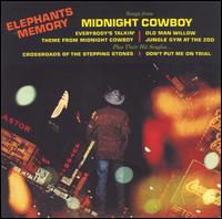 Elephant's Memory - Songs From Midnight Cowboy lyrics