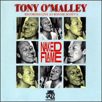 Tony O'Malley - Naked Flame [live] lyrics