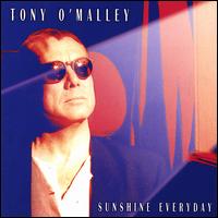 Tony O'Malley - Sunshine Everyday lyrics
