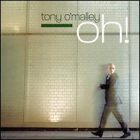 Tony O'Malley - Oh! lyrics