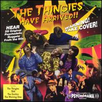 The Thingies - Have Arrived lyrics