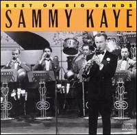 Sammy Kaye Band - The Best of the Big Bands lyrics