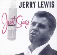 Jerry Lewis - Just Sings lyrics