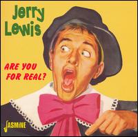 Jerry Lewis - Are You for Real? lyrics