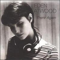 Eden Atwood - There Again lyrics