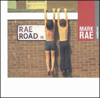 Mark Rae - Rae Road lyrics