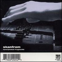 Skanfrom - Hand-Picked Fragments lyrics