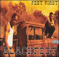 J. Blackfoot - Feet First lyrics