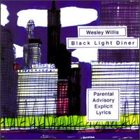 Wesley Willis - Black Light Diner lyrics