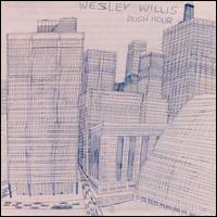Wesley Willis - Rush Hour lyrics