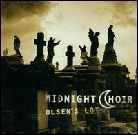 Midnight Choir - Olsen's Lot lyrics