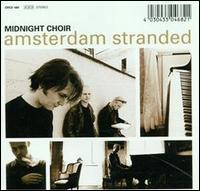 Midnight Choir - Amsterdam Stranded lyrics