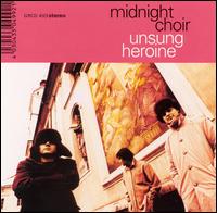 Midnight Choir - Unsung Heroine lyrics