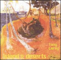 Tony Carey - Island & Deserts lyrics