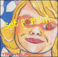 The Villas - Set For Life lyrics