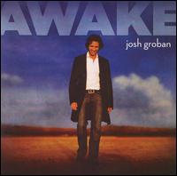 Josh Groban - Awake lyrics