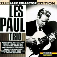 Les Paul Trio - The Jazz Collector Edition: Les Paul Trio lyrics