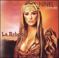 Ninel Conde - La Rebelde lyrics