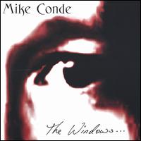 Mike Conde - The Windows... lyrics