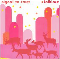 Signal to Trust - Folklore lyrics