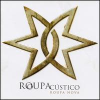Roupa Nova - Acustico lyrics