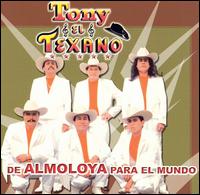 Tony el Texano - De Almoloya Para el Mundo lyrics