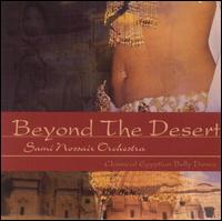 Sami Nossair Orchestra - Beyond the Desert: Classical Egyptian Belly Dance lyrics