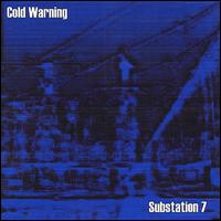 Cold Warning - Substation 7 lyrics