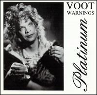 Voot Warnings - Platinum lyrics