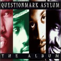 Questionmark Asylum - The Album lyrics