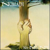 Nomadi - Ma Noi No lyrics