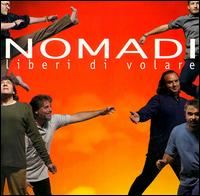 Nomadi - Liberi Di Volare lyrics