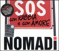 Nomadi - Sos con Rabbia E con Amore lyrics
