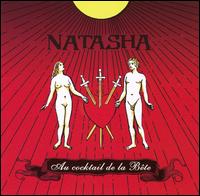 Natasha - Au Cocktail de La Bte lyrics