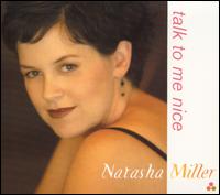 Natasha Miller - Talk to Me Nice lyrics