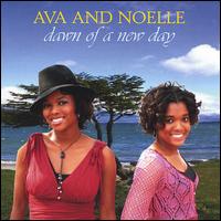 Ava & Noelle - Dawn of a New Day lyrics