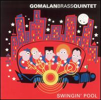 Gomalan Brass Quintet - Swingin' Pool lyrics