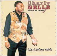 Charly Nelle - Na Si Dolone Ndolo lyrics