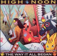 High Noon - Way It All Began [live] lyrics