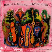 Bolot & Nohon - Uch Sumer lyrics