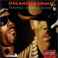 Organized Crime - Trapped Inside a Bomb lyrics