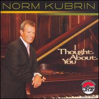 Norm Kubrin - Thought About You lyrics