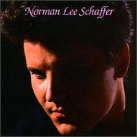 Norman Lee Schaffer - Norman Lee Schaffer lyrics