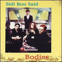 Sidi Bou Said - Bodies lyrics