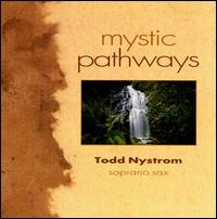 Todd Nystrom - Mystic Pathways lyrics